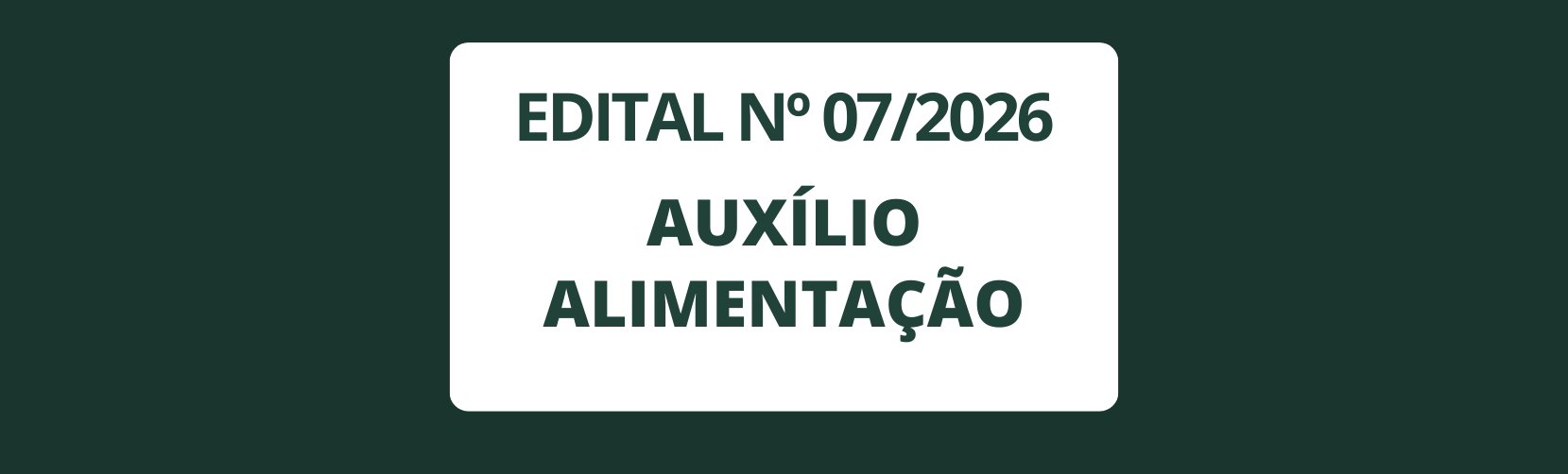 Edital Auxílio Alimentação